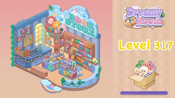 【Dreamy Room】Level 317 gameplay walkthrough #gameplay #walkthrough #asmr #gaming