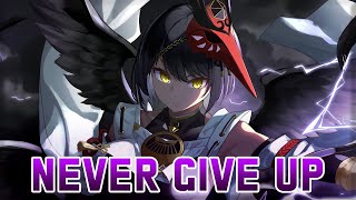 Nightcore - Never Give Up