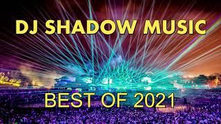 BEST OF 2021 - DJ SHADOW MUSIC