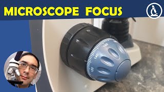 🔬 The microscope focus system explained  | Amateur Microscopy