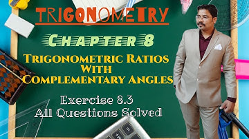 Class 10 | Exercise 8.3 | Trigonometric Ratios with complementary Angles | All Questions Solved |