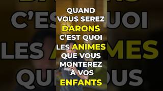 Les ANIMES à monter à tes ENFANTS  #anime