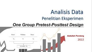 Analisis Data Penelitian Eksperimen Desain One Group Pretest-Postest
