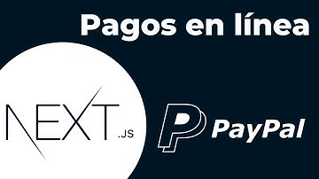 Pagos en línea con PayPal y Next JS