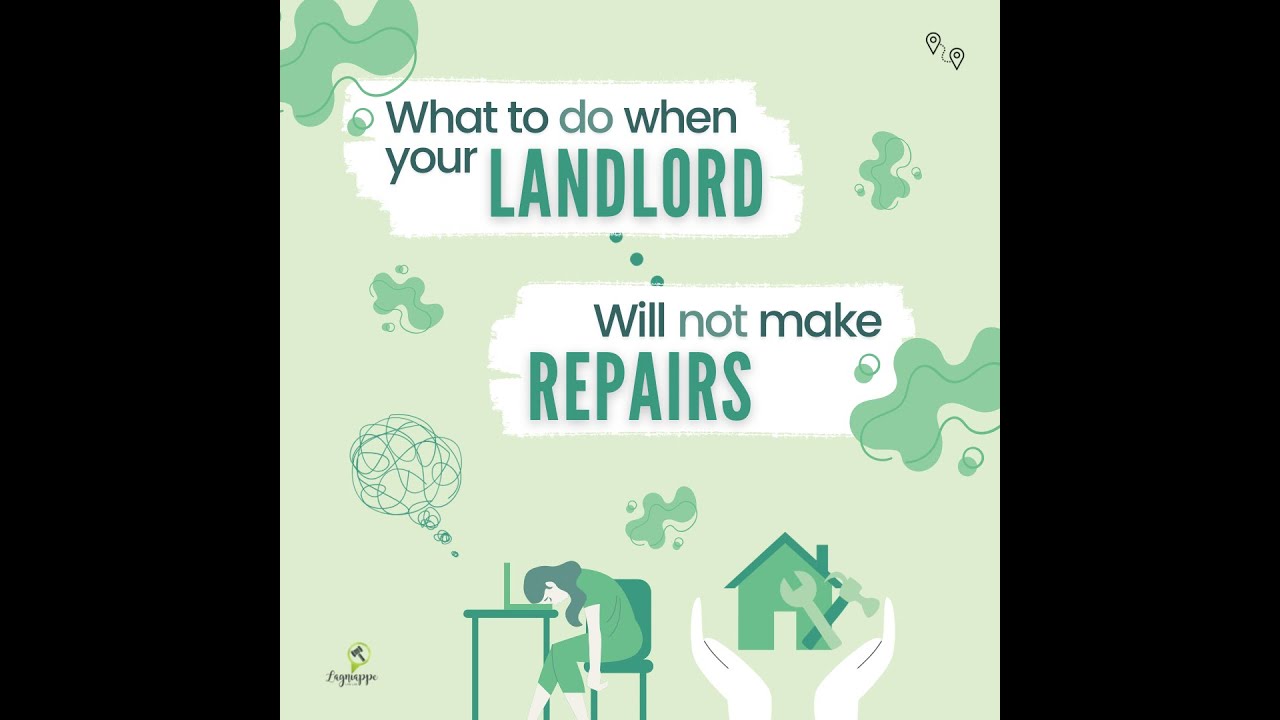 What Can You Do When Your Landlord Won't Make Repairs - YouTube
