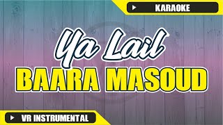 Karaoke Baara Masoud Ya Lail