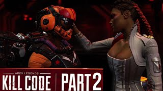 Kill Code Part 2 on Apex Legends