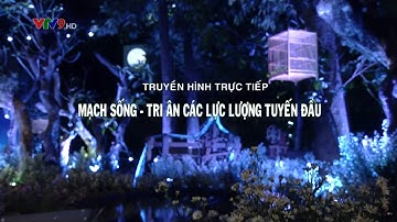 VTV Live: Chương trình nghệ thuật "Mạch sống" tri ân lực lượng chống dịch Covid19 | VTV9 Trực tiếp
