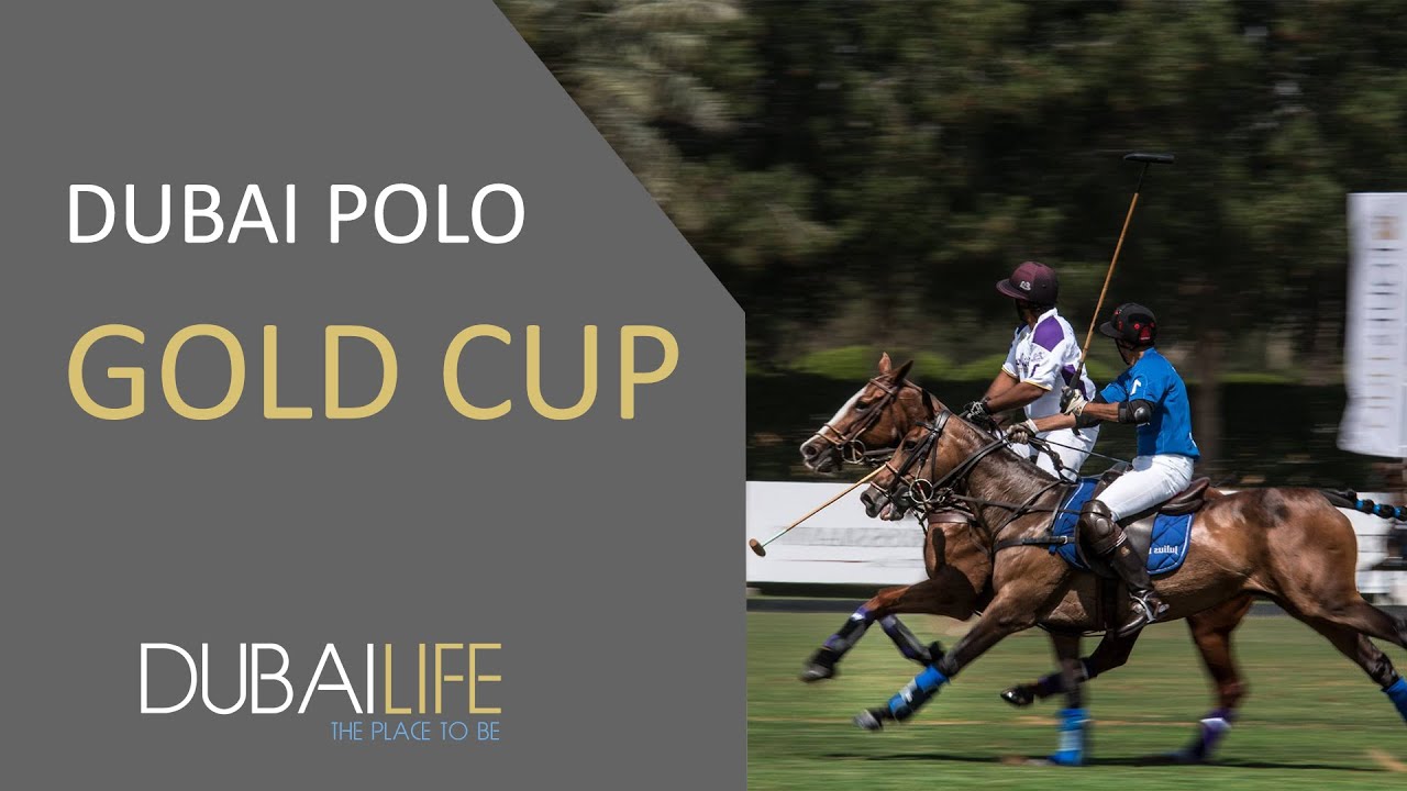 Dubai POLO Gold Cup 2016 - Coverage by 
