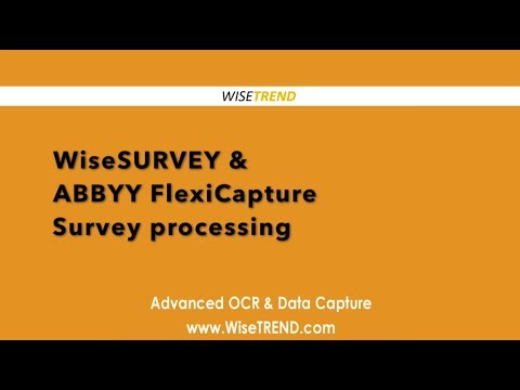 Process surveys in a few seconds using WiseSURVEY and ABBYY FlexiCapture