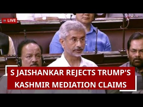 S Jaishankar rejects Trump`s Kashmir mediation claims in Parliament