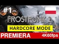 Frostpunk 2 - Kapitan #1 ❄️ - HARDCORE - Rozdział 1 - Gram od nowa na najtrudniejszym poziomie!