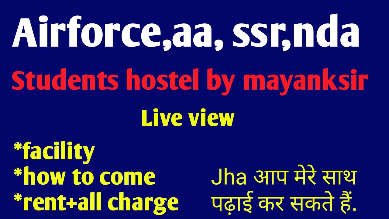Live View My Hostel For Airforce,aa, Nda Students... chaturvedi video