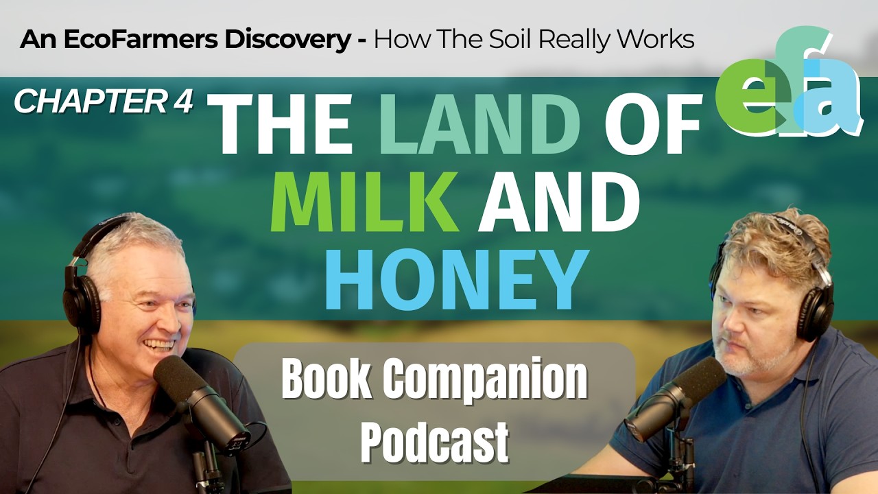 Chapter 4 The Land Of Milk And Honey | An EcoFarmers Discovery Book ...