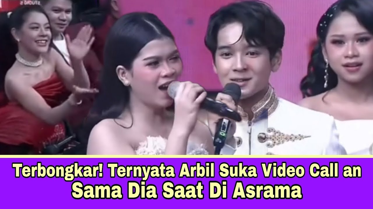 Terbongkar! Arbil Ternyata Suka Video Call an Sama Dia
