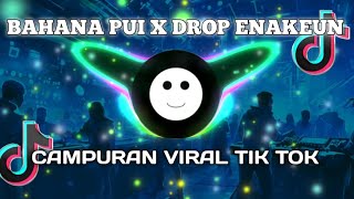 Dj Cdanuran Viral Tiktok Bahana Pui X Drop Enakeun By King Boy Sopan