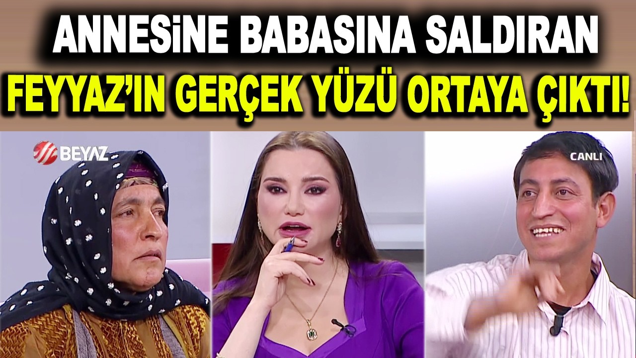 Feyyaz'ın gerçek yüzü ortaya çıktı, duyanlar şaşkınlığını gizleyemedi!