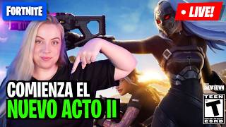 COMIENZA EL ACTO II EN FORTNITE 😍 LAVALKIRIA #epicpartner