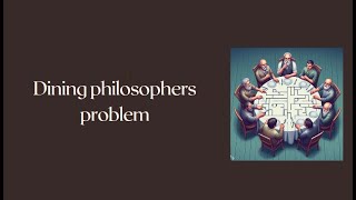 Dining philosophers problem - Explanation with pseudocode