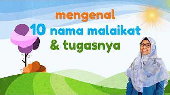 Mengenal 10 Nama Malaikat dan Tugasnya | Media Pembelajaran untuk PAUD/TK Mengenal 10 Nama Malaikat dan Tugasnya | Media Pembelajaran untuk PAUD/TK