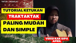Mudah Inimah! Tutorial Traktaktak Gitar Akustik Pola Ketukan Paling Mudah
