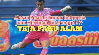 Alasan John Herdman Kenapa Tak Panggil Teja Paku Alam ke Timnas? 