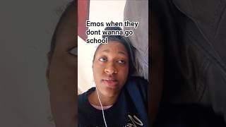 Emos When They Dont Wanna Go To Schoolbelike