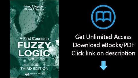 Download A First Course in Fuzzy Logic, Third Edition PDF