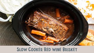 Slow cooker red wine beef brisket recipe – Eating on a Dime