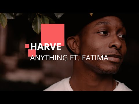 Harve - Anything ft. Fatima