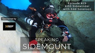 Edd Sorenson - KISS Sidewinder CCR | Speaking Sidemount #29