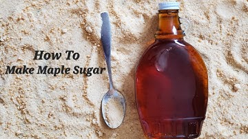 How to Make Your OWN Maple Sugar | Simple Step by Step Guide to Making Homemade Maple Sugar