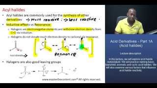 OAT: Reactions of Major Functional Groups - Acid Derivatives Part 2 - Induction vs Resonance