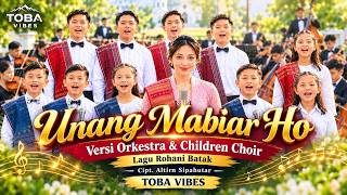 Download lagu UNANG MABIAR HO – VERSI ORKESTRA & CHILDREN CHOIR | TOBA VIBES