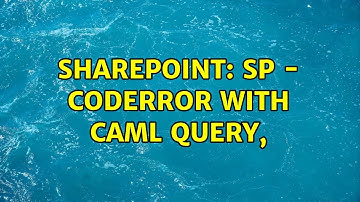 Sharepoint: SP - CodError with CAML query, (4 Solutions!!)