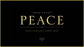 Sebjak & Kiano - Peace (Marcus Schossow & Andero Remix) Resimi
