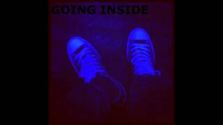 Video thumbnail of "GOING INSIDE"