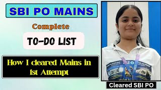 To-Do List for SBI PO MAINS|| Clear Mains In 1st Attempt|| Complete Plan|| By SBI PO Ameesha Yadav||