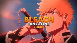 Bleach Ringtone | RING GONE