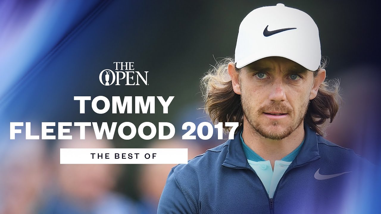 HOMETOWN HERO Tommy Fleetwood At The Open In 2017 | The Best Of