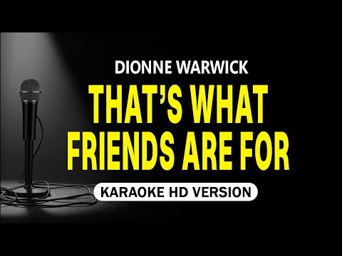 Video thumbnail for That's What Friends Are For - Dionne Warwick