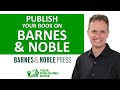 Ep 28 - How to Self-Publish Your Book on Barnes & Noble