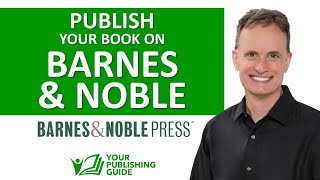 Ep 28 - How to Self-Publish Your Book on Barnes & Noble