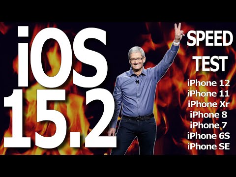 iOS 15.2 Final :  Speed Test on iPhone 12, 11, Xr, 8, 7, 6S and iPhone SE