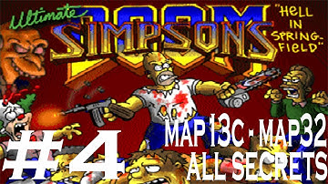 Doom II: The Simpsons #4 (MAP13C - MAP32) All Secrets