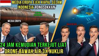 Download Lagu MEDIA EROPA EJEK KAPAL SELAM RI RONGSOKAN_24 JAM KEMUDIAN  KAGET LIAT DRONE BAWAH AIR SELAM 3X NUK MP3