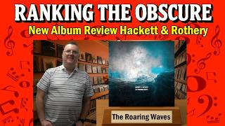 Album Review of The Roaring Waves Steve Hackett & Steve Rothery
