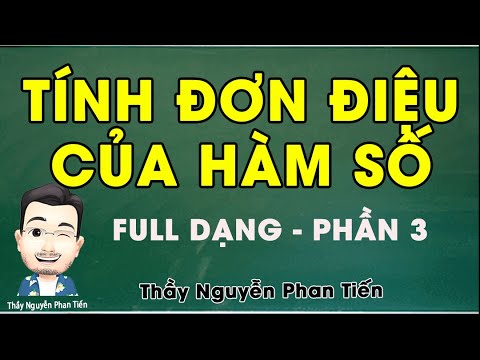 Video Tính Đơn Điệu của Hàm số (Phần 3) - Toán 12 | Thầy... - youtube