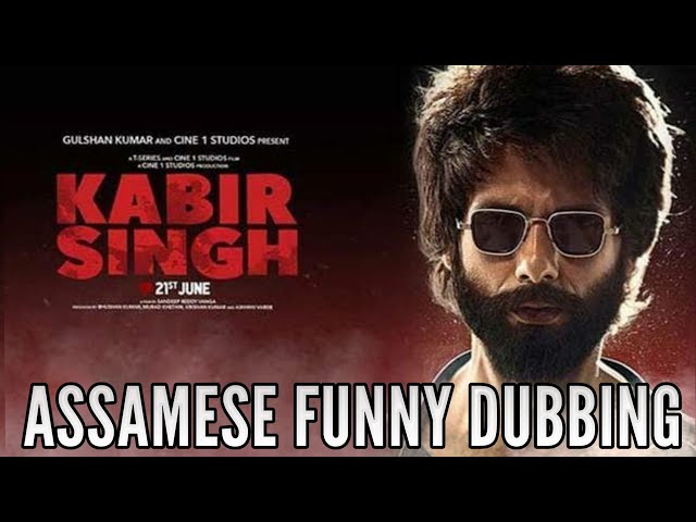 KABIR SINGH - ASSAMESE FUNNY DUBBING - DD ENTERTAINMENT class=