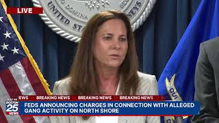 WATCH LIVE: Feds announcing charges in connection with alleged gang activity on North Shore.